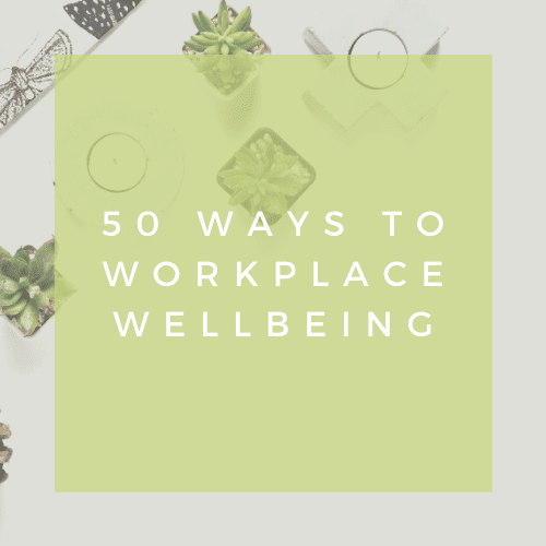 workplace wellbeing 50